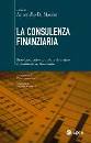 DI MASCIO ANTONELLO, La consulenza finanziaria