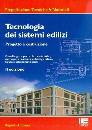 ARBIZZANI EUGENIO, Tecnologia dei sistemi edilizi