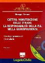 CASSANO GIUSEPPE, Cattiva manutenzione delle strade "responsabilit"