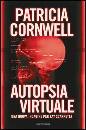 CORNWELL PATRICIA, autopsia virtuale