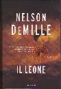 DEMILLE NELSON, Il leone