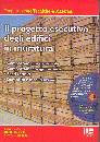 RE CECCONI - MAININI, Il progetto esecutivo degli edifici in muratura