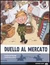 DUFRESNE - BALICEVIC, Duello al mercato