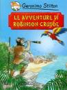 STILTON GERONIMO, Le avventure di Robinson Crusoe