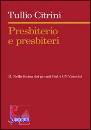 Citrini Tullio, Presbiterio e presbiteri - vol. II