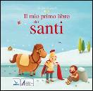 AMIOT KARINE-MARIE, Il mio primo libro dei Santi