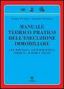 VECCHIONE G. & L., Manuale teorico pratico esecuzione immobiliare