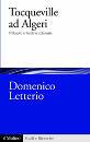 LETTERIO DOMENICO, Tocqueville ad Algeri