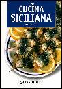 AA.VV., Cucina siciliana Ricettario