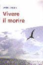 MESSINA SERGIO, Vivere il morire