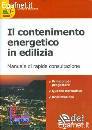 ONDULIT ITALIANA, Il contenimento energetico in edilizia