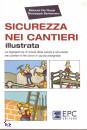 SEMERARO GIUSEPPE, Sicurezza nei cantieri. Illustrata