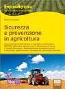 CINQUINQ PATRIZIA, Sicurezza e prevenzione in agricoltura