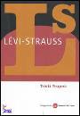 STRAUSS LEVI, Tristi tropici