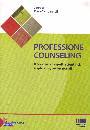 CAMPAGNOLI PIERA /ED, Professione counseling