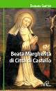 SARTORI BARBARA, Beata Margherita di Citt di Castello