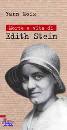 MOIX YANN, Morte e vita di Edith Stein