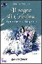 NANETTI ANGELA, Il sogno di Cristina Principessa di Belgioioso