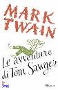TWAIN MARK, Avventure di Tom Sawyer