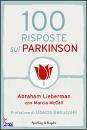 MCCALL MARCIA - LIEB, 100 risposte sul parkinson