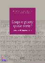 LAVATORI - SOLE, Empi e giusti quale sorte? Lettura di Sapienza 1-6