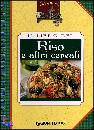 GIUNTI DEMETRA, Il libro del riso e altri cereali