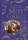 Milbourne Anna-Stowe, Il grande libro dei miti greci