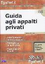 BIFANO FRANCESCO & A, Guida agli appalti privati