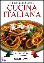 AGOSTINI - BRIZZI, Il libro completo della cucina italiana