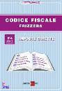 FRIZZERA, Codice fiscale frizzera Imposte dirette 2A/2011