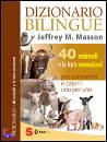 MASSON JEFFREY, Dizionario bilingue 40 animali e le loro emozioni