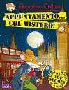 STILTON GERONIMO, Appuntamento col mistero