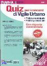 CACACE ANNA /ED, Quiz per i concorsi di vigile urbano