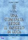 FAUSTI SILVANO, Una comunit legge il Vangelo di Luca