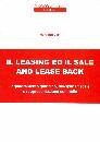 VILLA NORBERTO, Il leasing ed il Sale and Lease Back