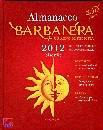 immagine di Almanacco barbanera 2012 un anno di felicit