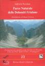 PIZZOLATO GABRIELE, Parco Naturale delle Dolomiti Friulane