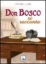 ISOARDI GIANCARLO, Don Bosco si racconta