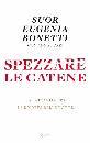 BONETTI EUGENIA, Spezzare le catene