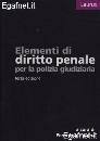 VIGNA PIERO /ED, Elementi di diritto penale Polizia giudiziaria