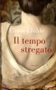 CHILDE ELINOR, il tempo stregato