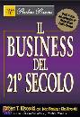 KIYOSAKI ROBERT, Il business del 21 secolo