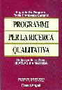 DE GREGORIO LATTANZI, Programmi per ricerca qualitativa