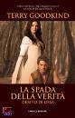 GOODKIND TERRY, Debito di ossa. La spada della verit
