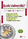 ALPHA TEST, Quale universit? Anno accademico 2012-2013