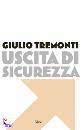 Tremonti Giulio, uscita di sicurezza