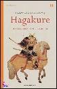 TSUNETOMO YAMAMOTO, Hagakure. il codice segreto dei samurai