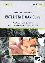LICCHETTA  DI CHIARA, Estetista e manicure