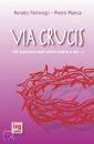 FAMENGO - MANCA, Via crucis