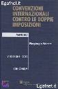 VALENTE PIERGIORGIO, Convenzioni internazionali per doppie imposizioni